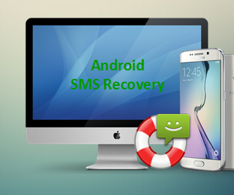 How to Retrieve Deleted Text Messages Android on Mac