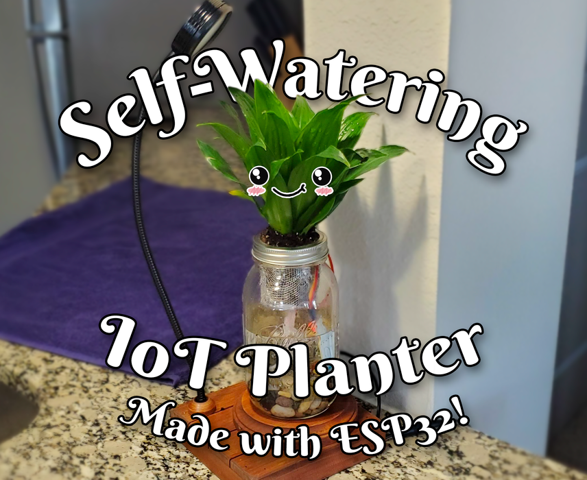 How to Make a Self-Watering IoT Planter With a Mason Jar and an ESP32! : 9  Steps (with Pictures) - Instructables