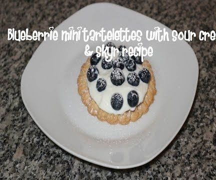 Blueberrie Mini Tartelettes With Sour Cream & Skyr Dessert Recipe