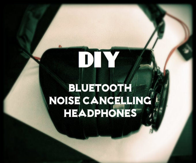 DIY Noise Cancelling Bluetooth Headphones 4 Steps (with Pictures