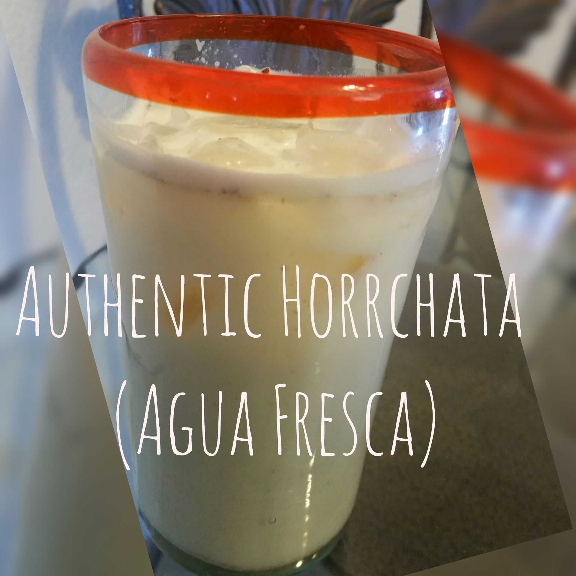 Authentic Horrchata 