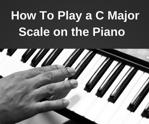 How to Play a C Major Scale on the Piano for Beginners