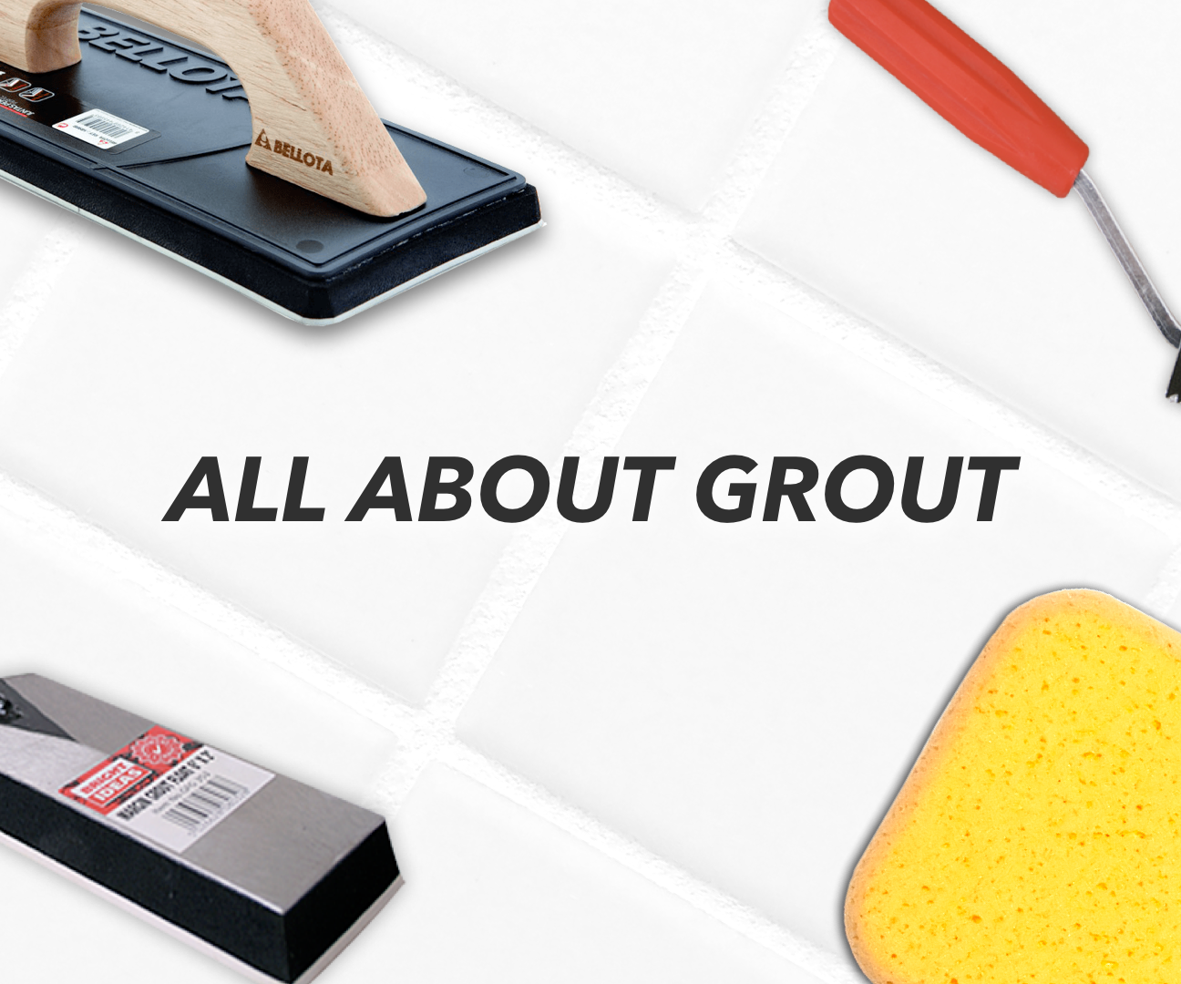 All About Grout : 4 Steps - Instructables