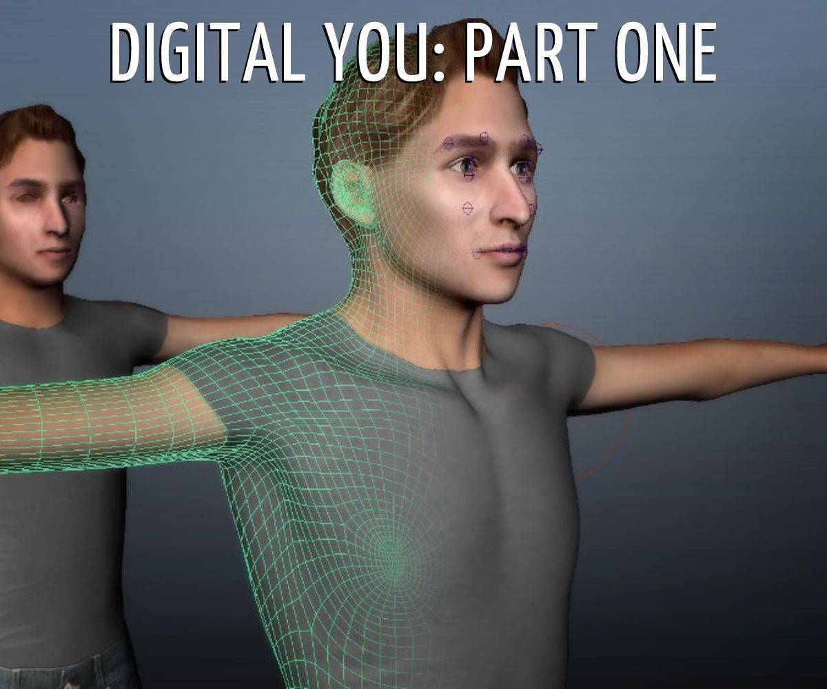 Digital You #1: Create a 3D You in Under an Hour!