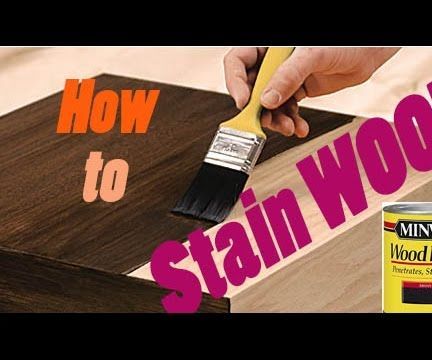 How to Stain Wood