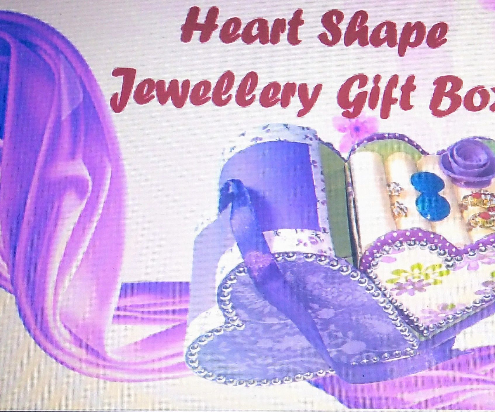 DIY - How to Make Heart Shape Gift Box/Jewellery Box