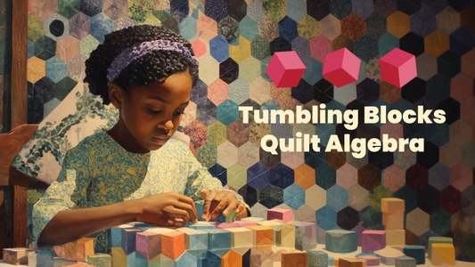 Tumbling Blocks Quilt Algebra