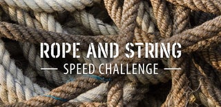 Rope & String Speed Challenge