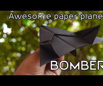 Awesome Origami Paper Plane: Bomber ( Paper Plane That Flies)