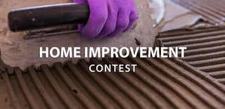 Home Improvement Contest