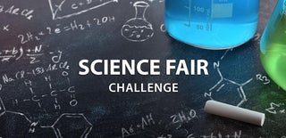 Science Fair Challenge