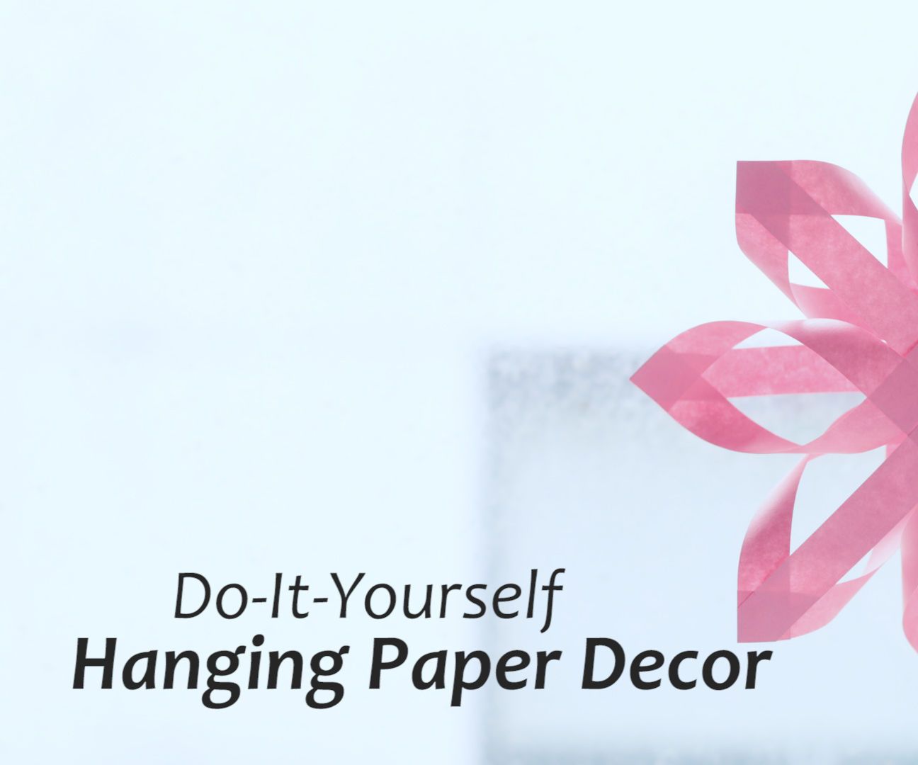 DIY : Hanging Paper Decor