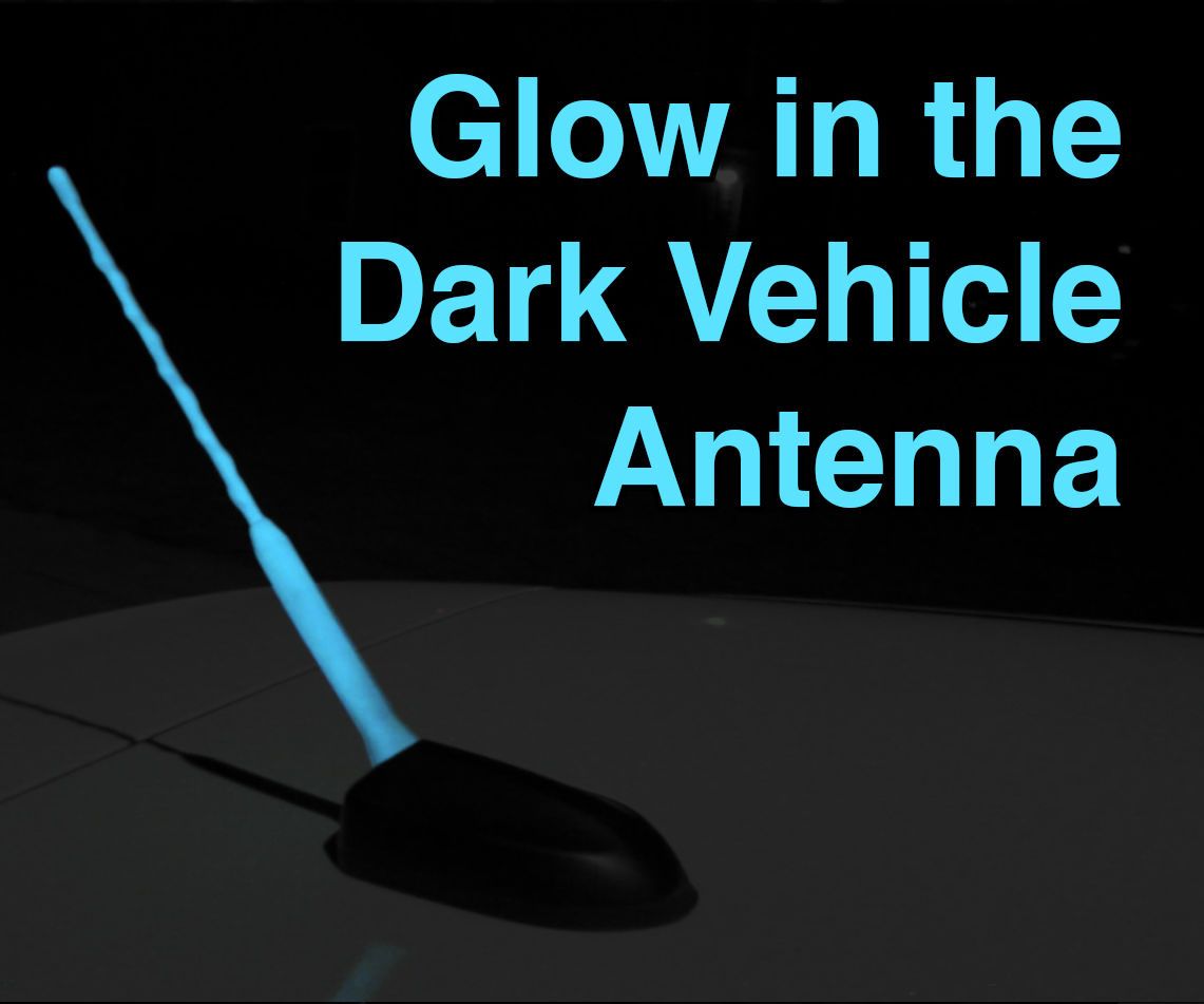 Glow in the Dark Car Vehicle Antenna Mod: How to Find Your Ride 