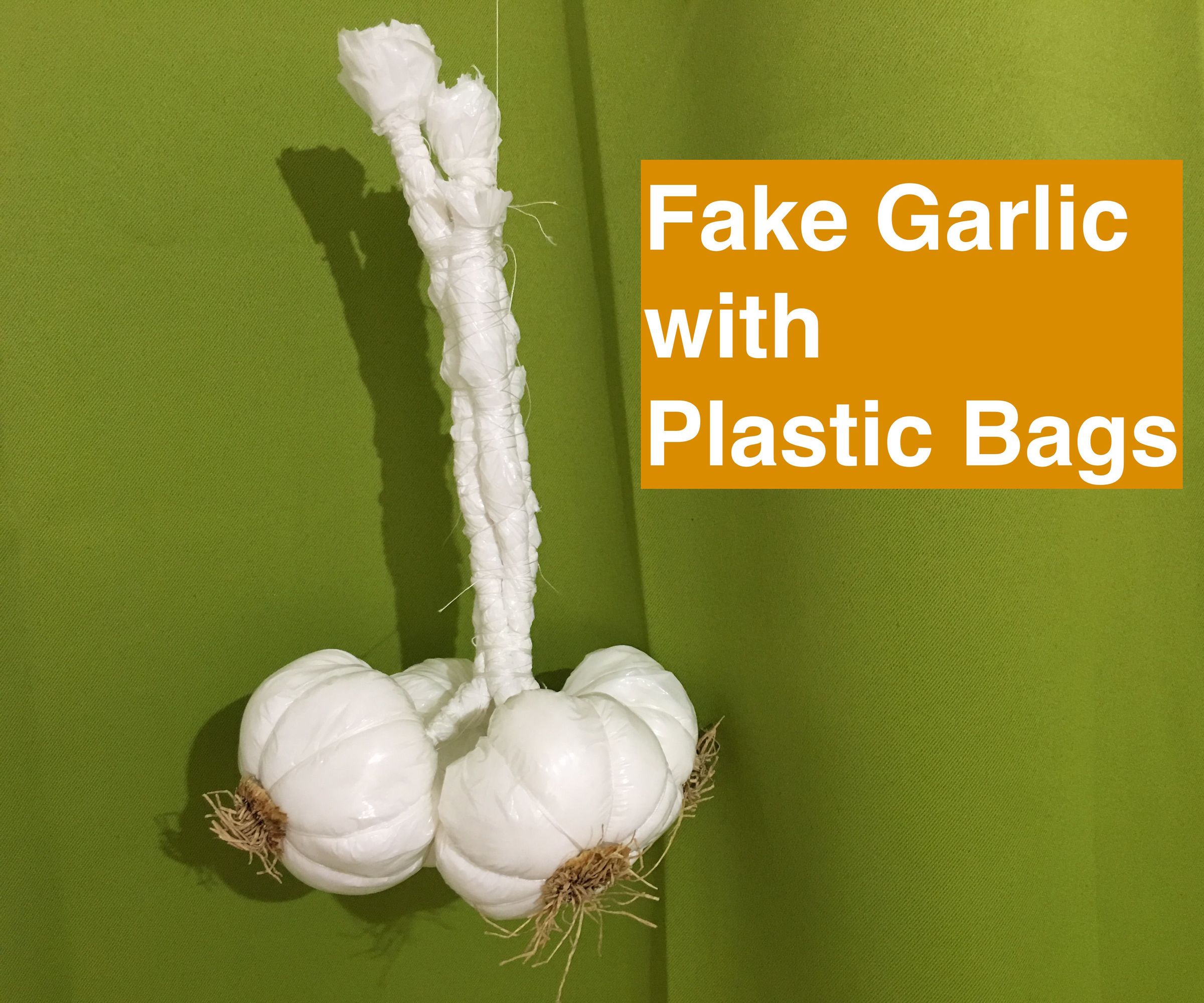 How to Make Fake Garlic With Plastic Bags