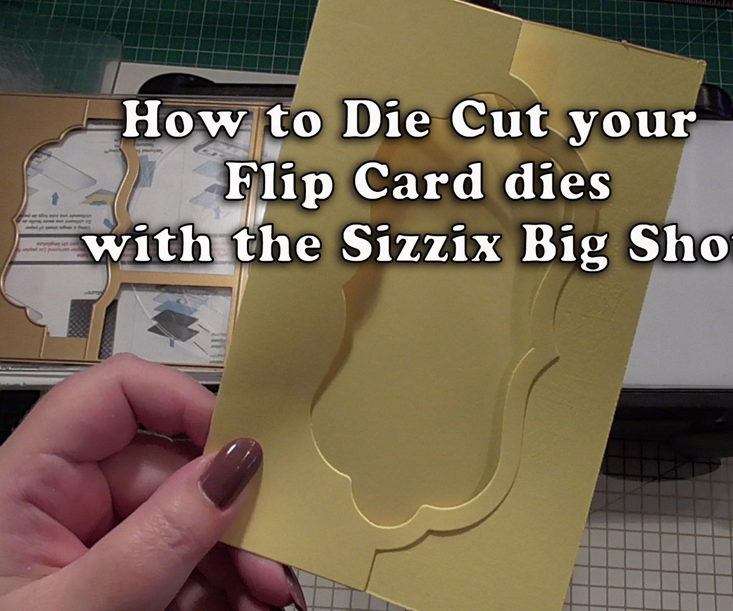How To: Die Cut Your Flip Cards Using the Big Shot