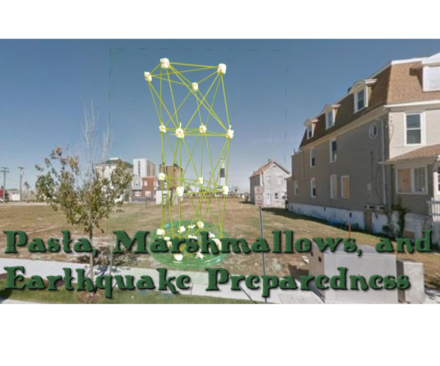 Spaghetti, Marshmallows, and Earthquake Preparedness 