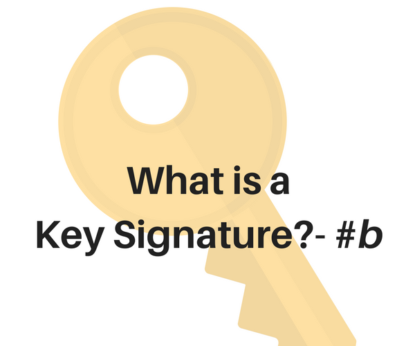 What Is a Key Signature?