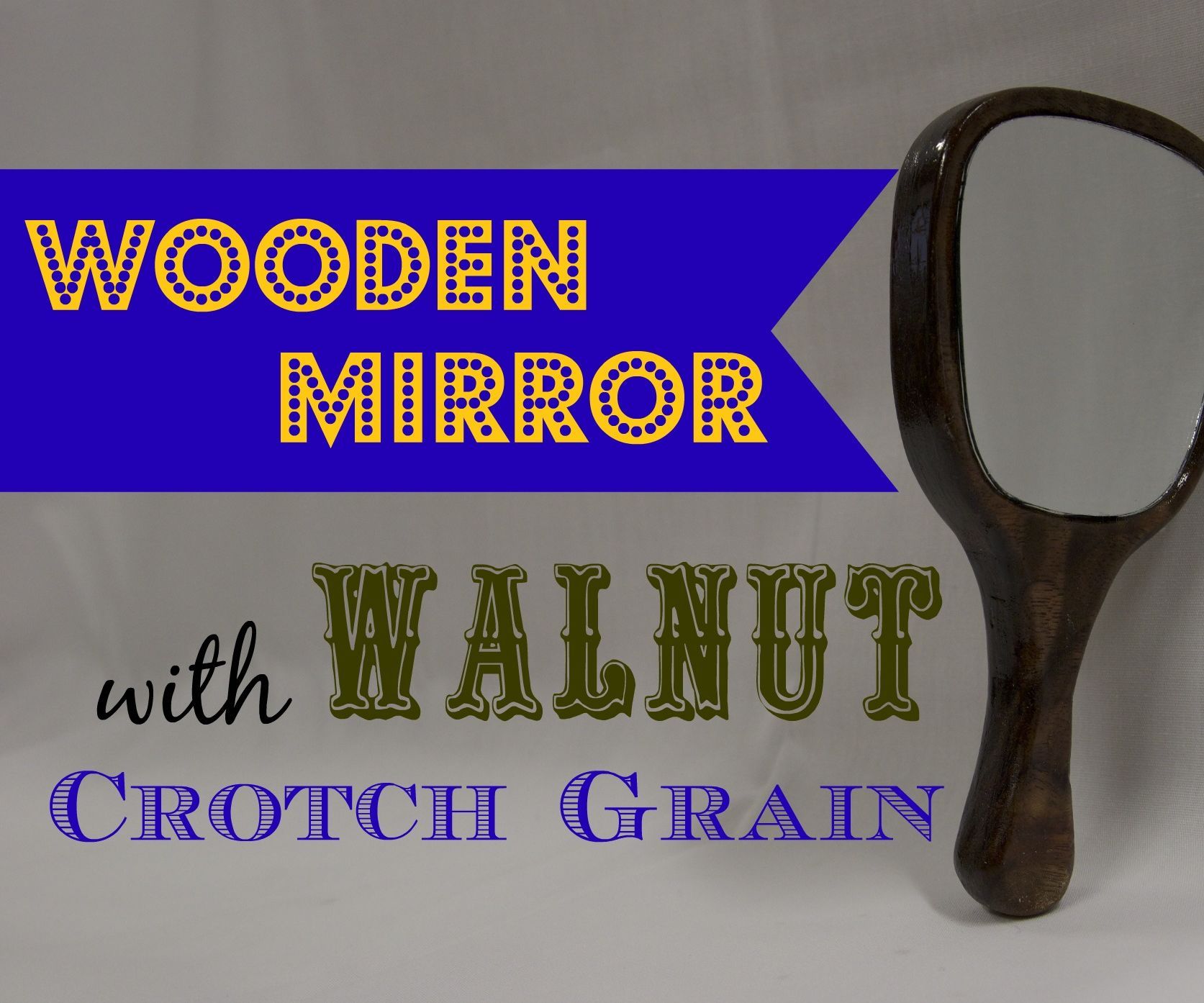 Wooden Mirror - Walnut Crotch Grain