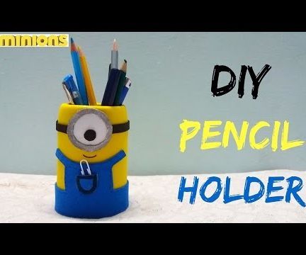 DIY Minion Pencil Holder!