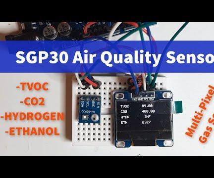 Arduino SGP30 Air Quality Sensor VOC and ECO2 Gas Sensor
