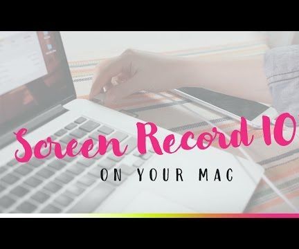 How to Record IPhone & IPad Screen on Mac