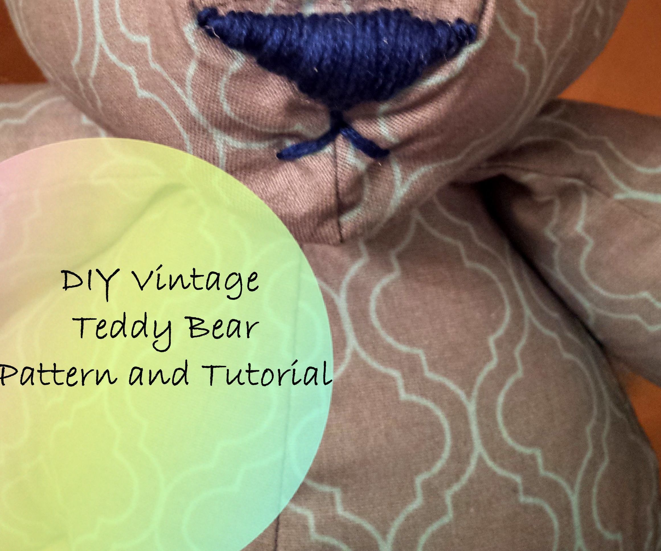 DIY Vintage Teddy Bear (With Pattern)
