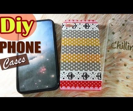 1 Minute Easy Diy Your Iphone Cases!