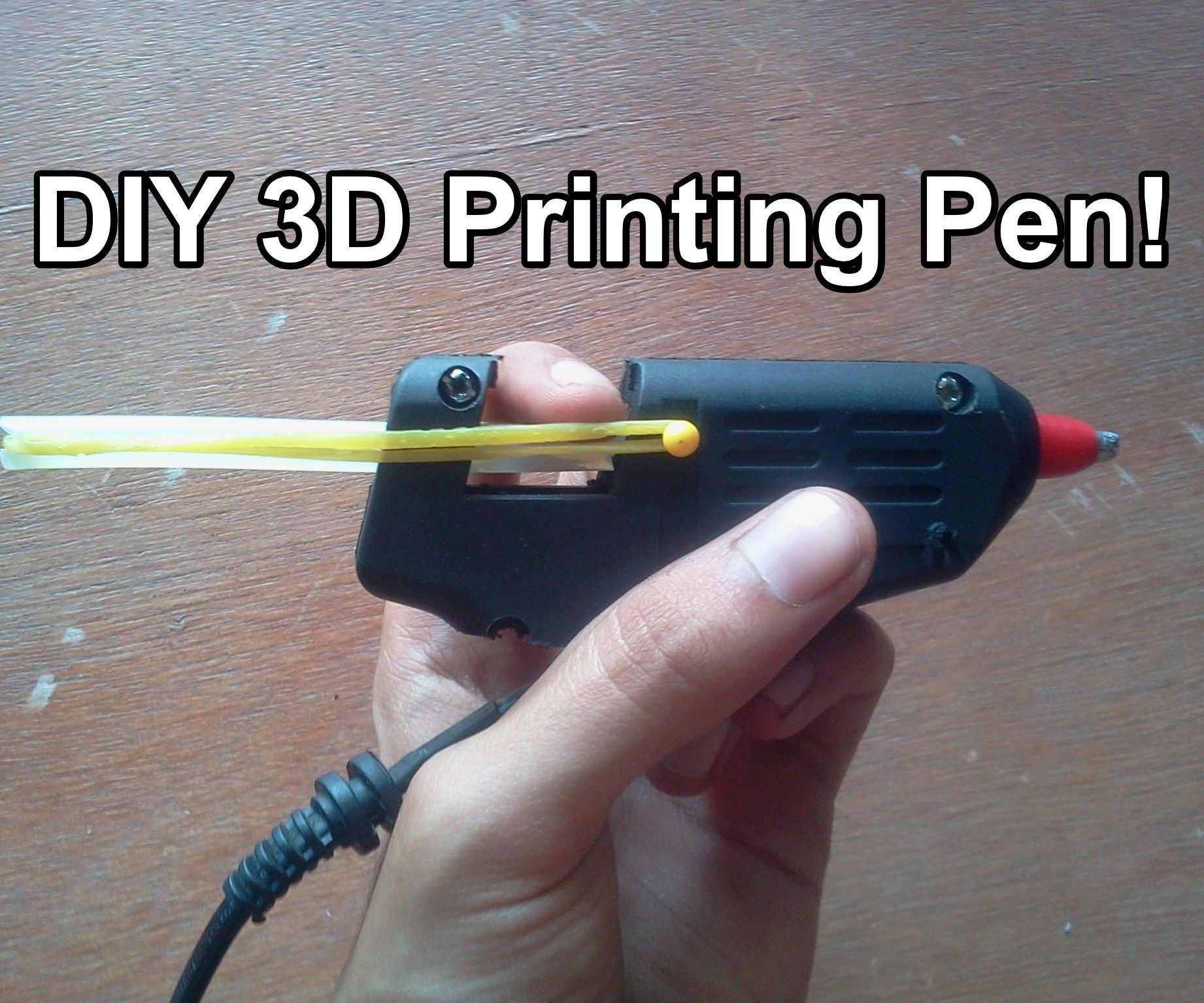 Make Your Own 3D Printing Pen