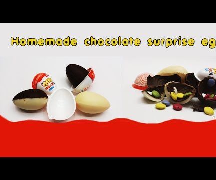 Homemade Chocolate Surprise Eggs