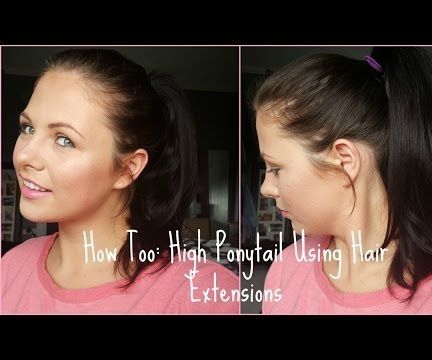 High Ponytail Using Hair Extensions