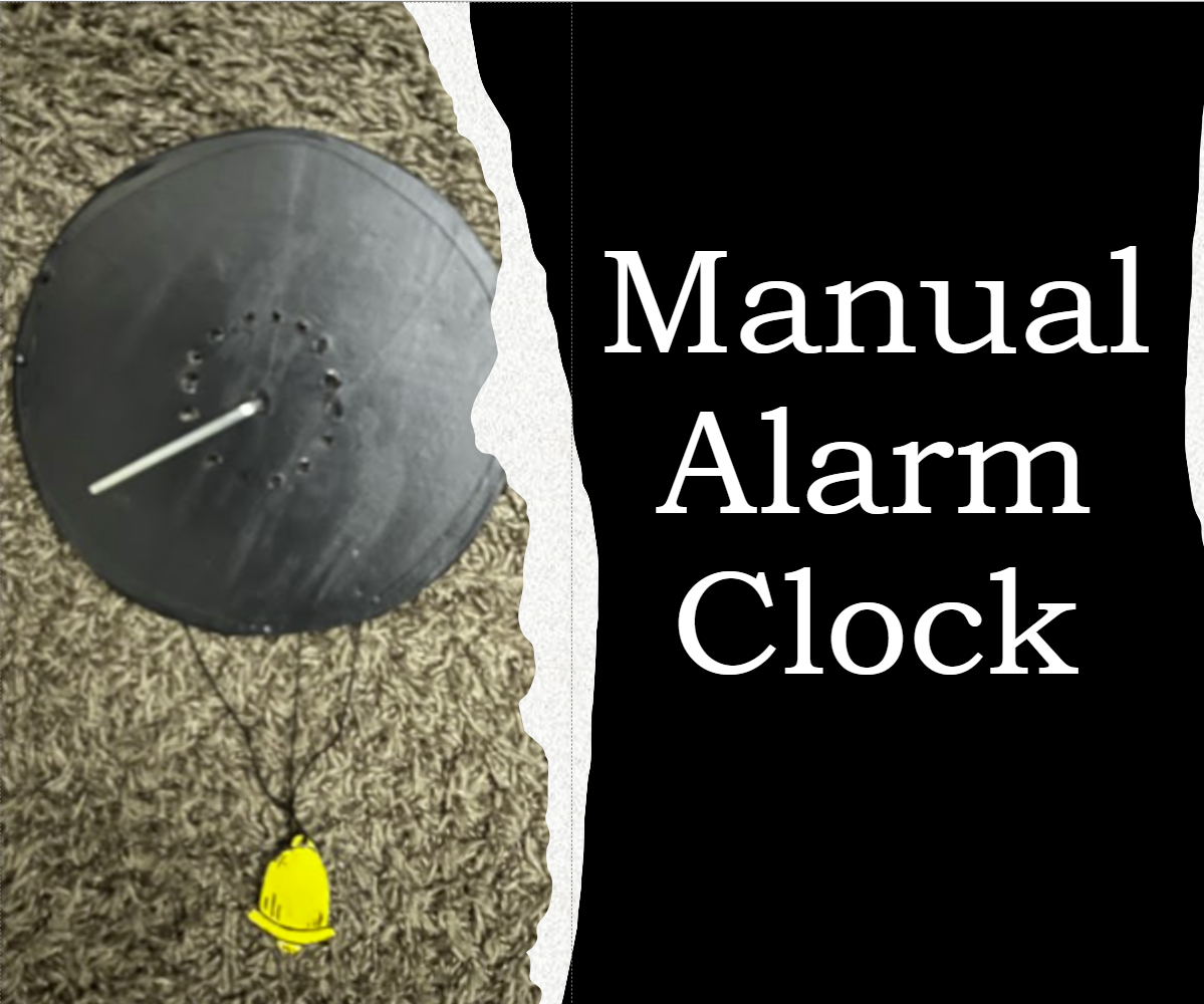 Modified Manual Alarm Clock