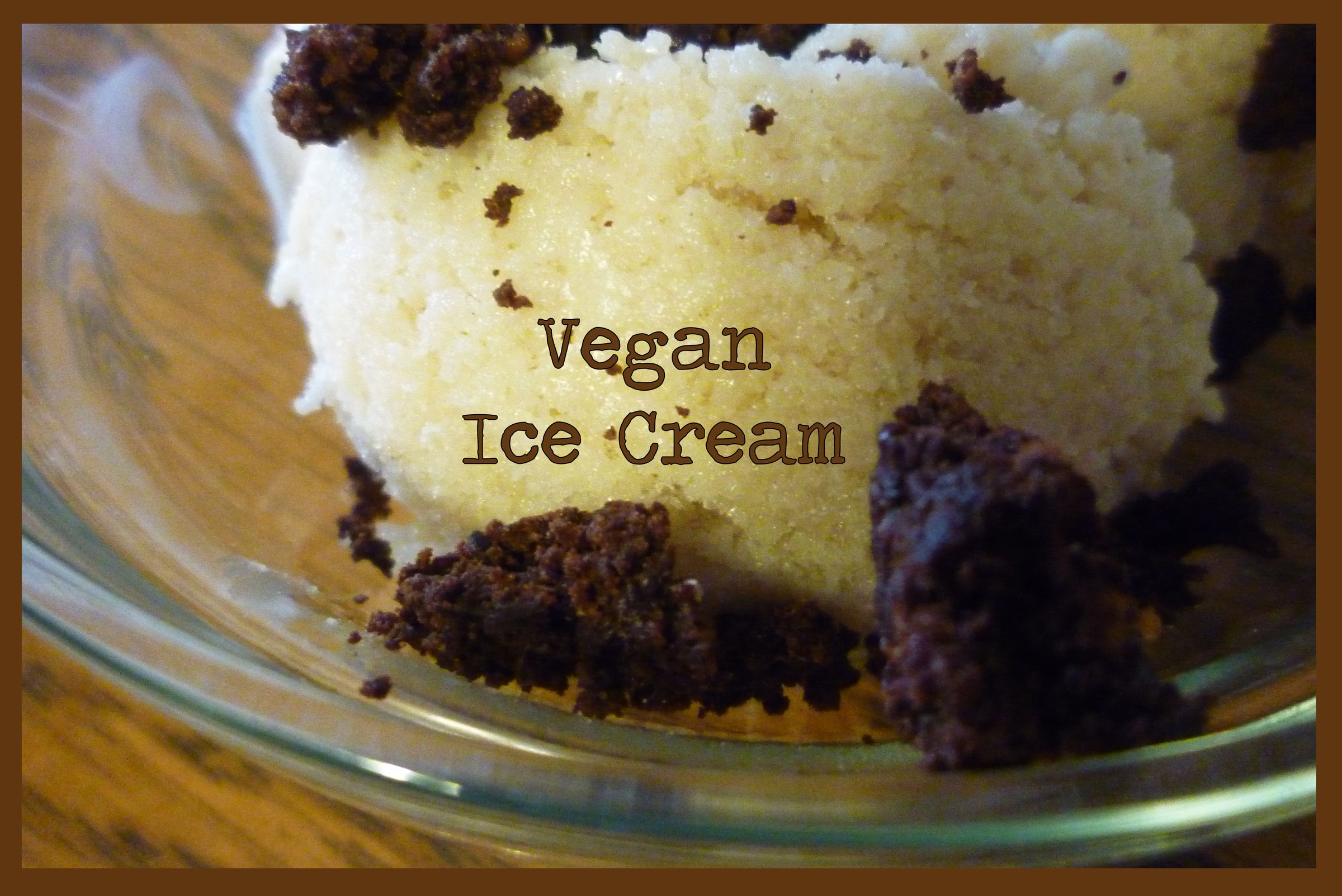 Homemade Vegan Ice Cream...because Nothing Else Is Made With More Love