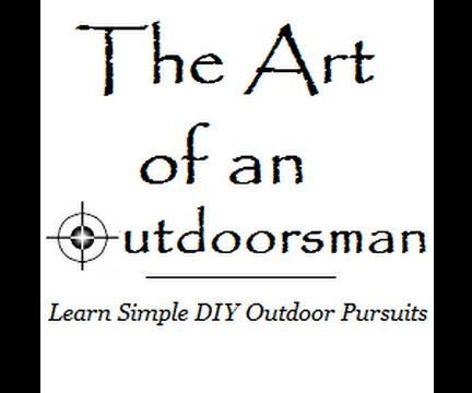 Mastering the Art of an Outdoorsman