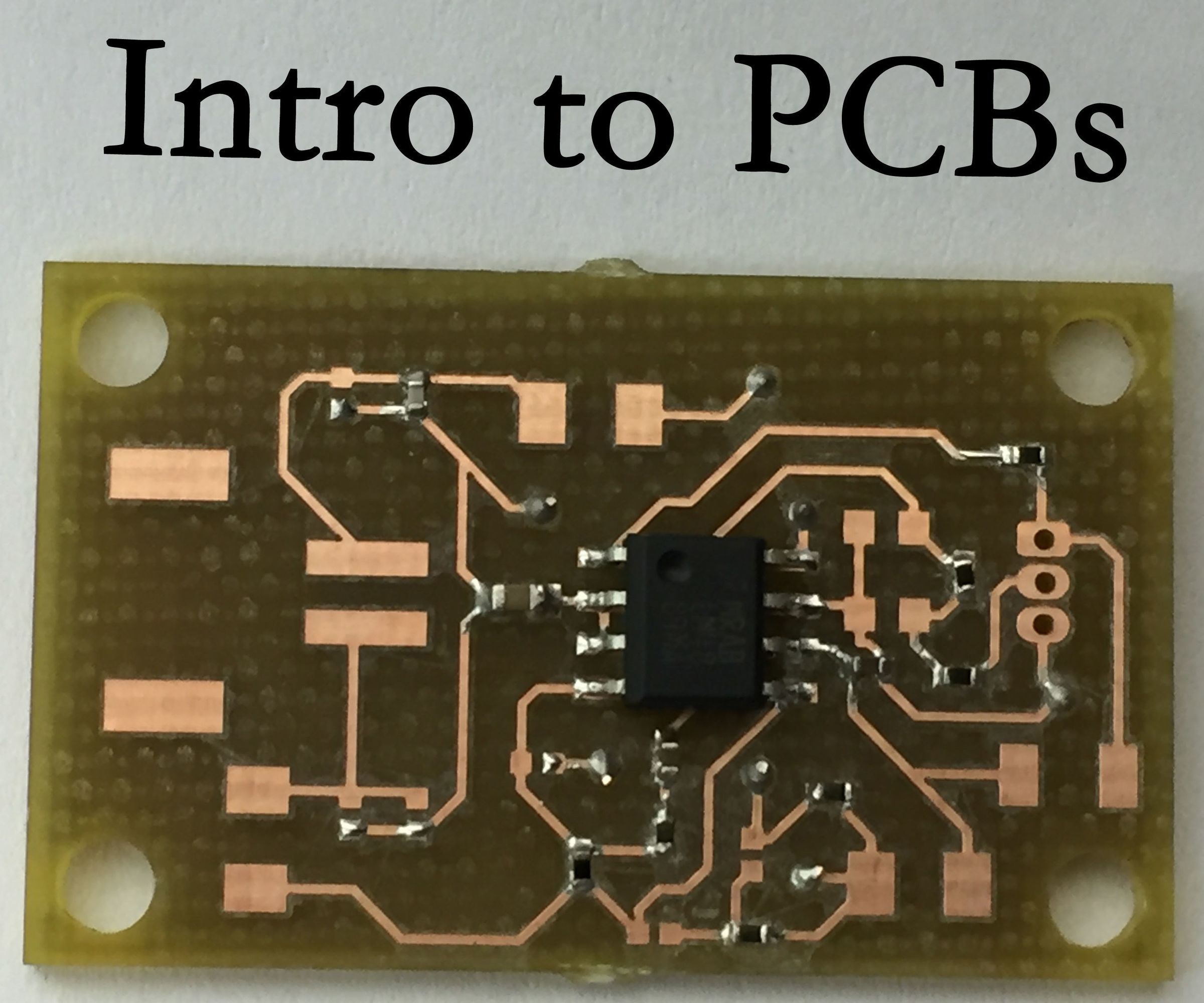 Intro to Printed Circuit Boards