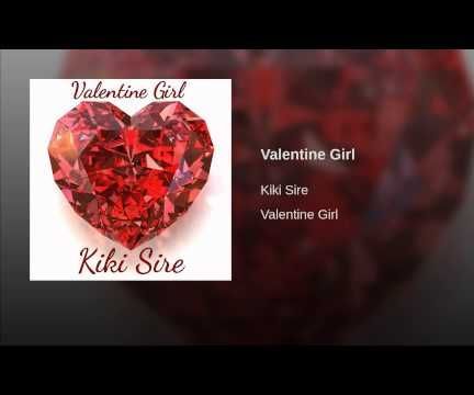 Valentine Girl by Kiki Sire