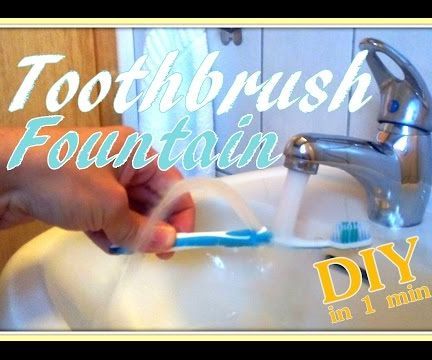 Toothbrush Fountain (to Rinse Your Mouth) *DIY*PRETTY COOL*