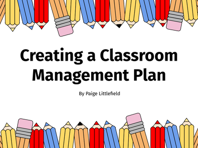 Creating a Classroom Management Plan