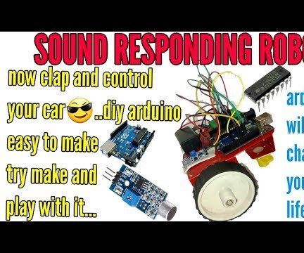 SOUND RESPONDING ROBOT