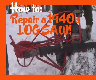 Repair a 1940's Log Saw!