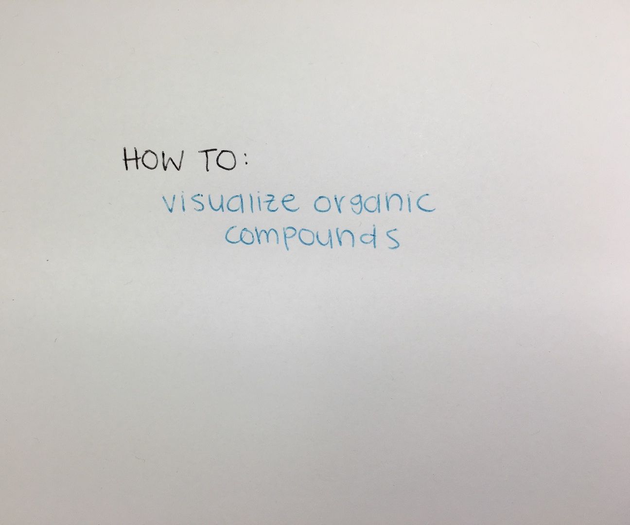How to Visualize Organic Compounds