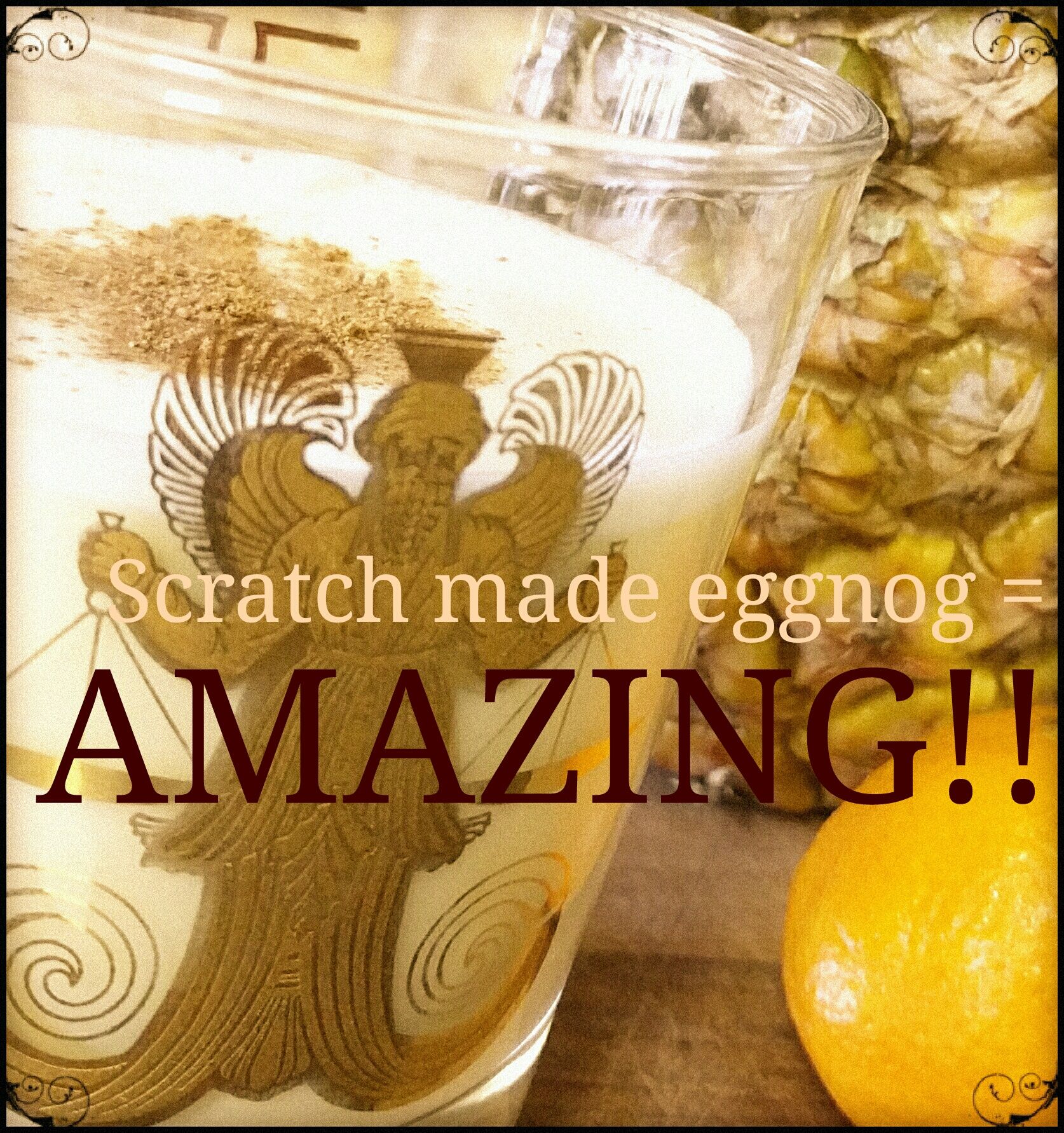 Slightly Aged Eggnog 