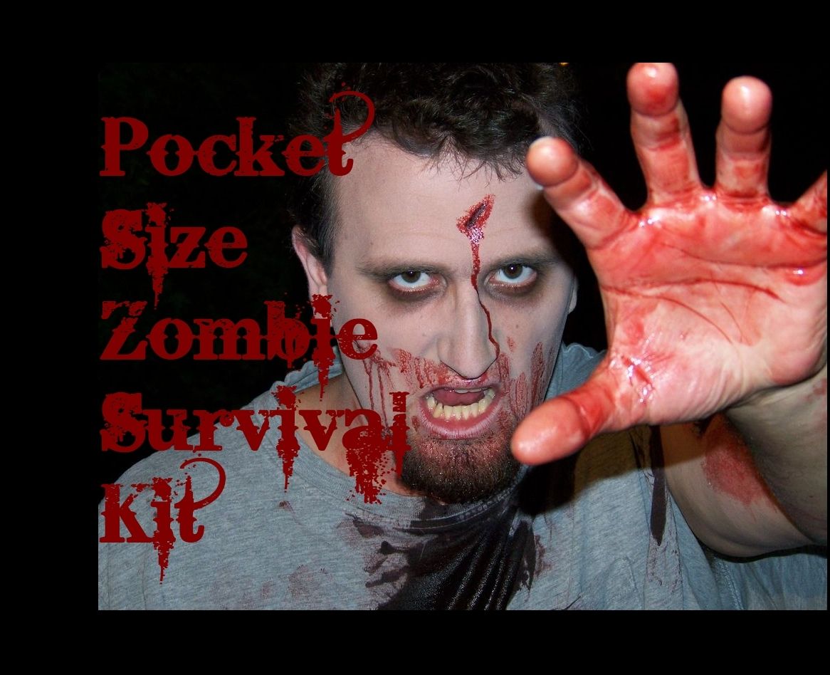 The Pocket Sized Zombie Survival Kit!