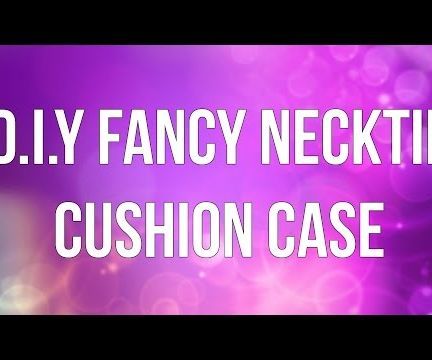 D.I.Y Fancy Necktie Cushion Case