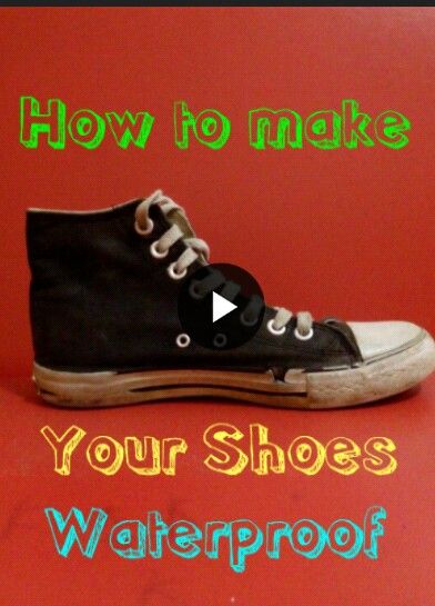 How to Make Your Shoes Waterproof
