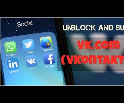 Unblock and Surf Vk.com (VKontakte) -You Infinity