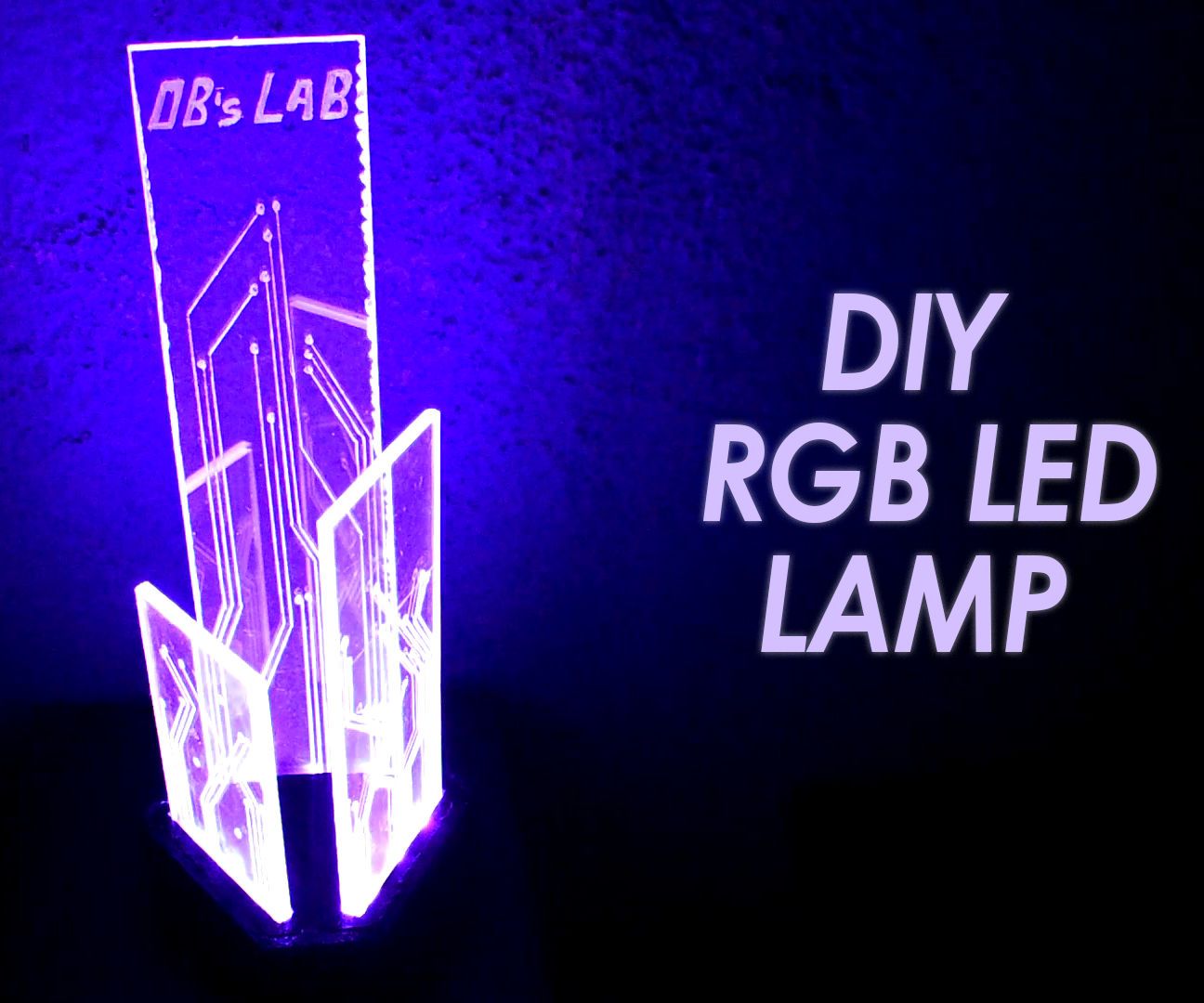 DIY RGB LED Lamp