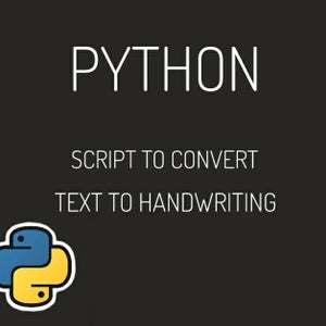 Text to Handwriting Robot With Python : 5 Steps - Instructables
