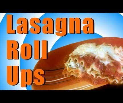 Awesome Lasagna Roll-Ups