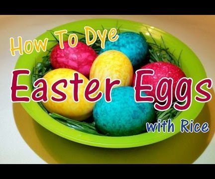 Dye Easter Eggs (with Rice)