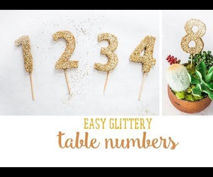 DIY Glittery Gold Table Numbers 